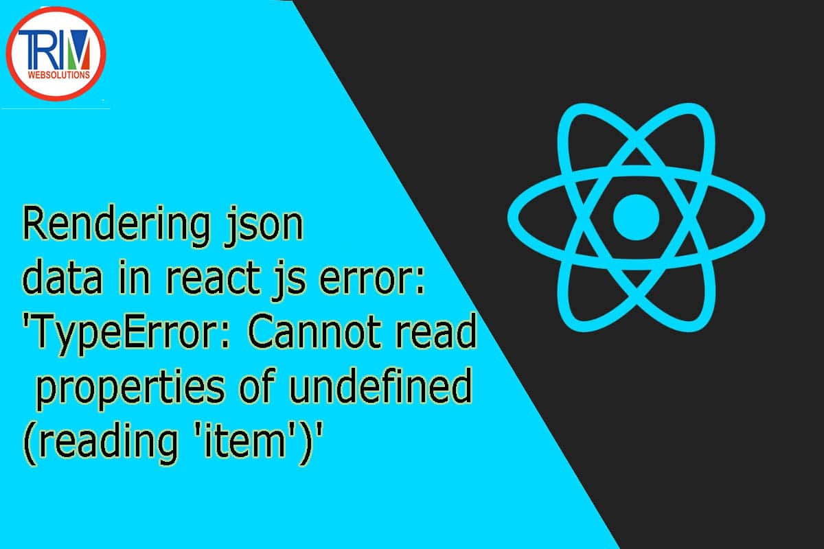 Rendering json data in react getting error: TypeError: Cannot read properties of undefined (reading 'item')' json data