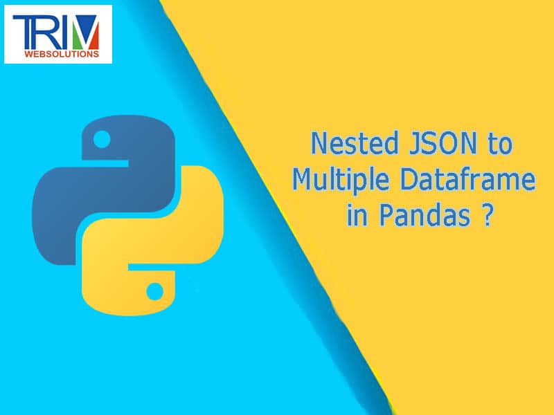 Nested JSON to Multiple Dataframe in Pandas in python