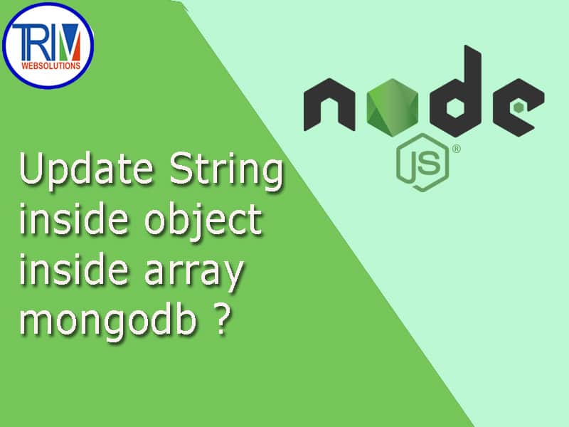 Update String inside object inside array mongodb in nodejs ?