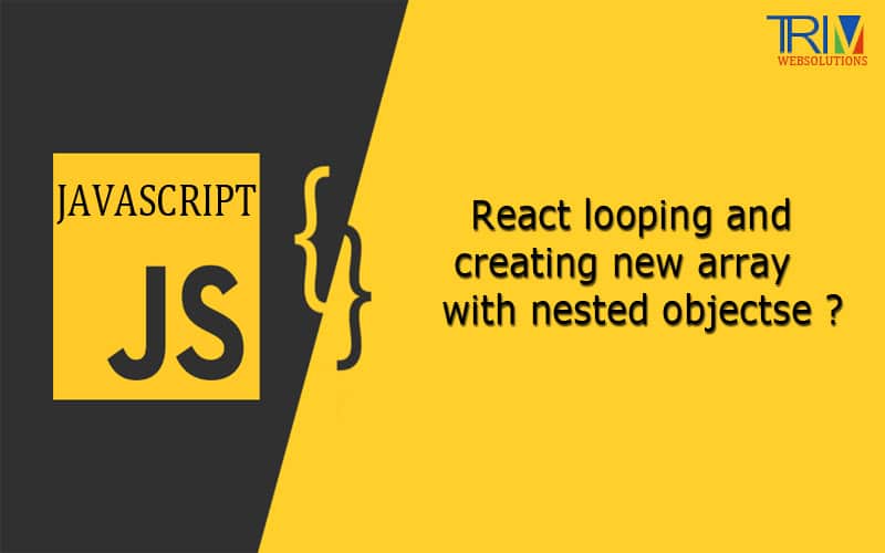 React looping and creating new array with nested objects in javascript ?